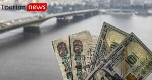 ارتفاع الدولار وعلاقته بقطاع السياحة المصرية